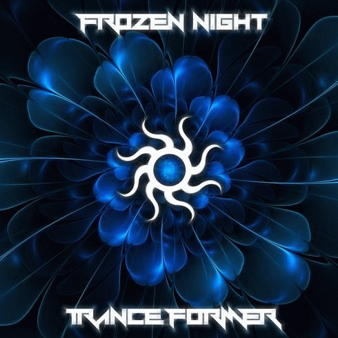 Frozen Night : Trance Former